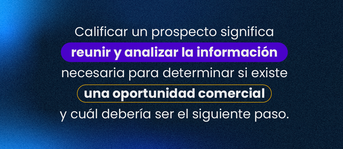 Como calificar prospectos y priorizar oportunidades de venta en banca _Texto 1